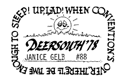 [IMAGE: DeepSouthCon '78 Badge]